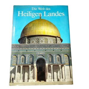 Die Welt des Heiligen Landes 1983 Gondrom Holy Land Coffee Table Book German